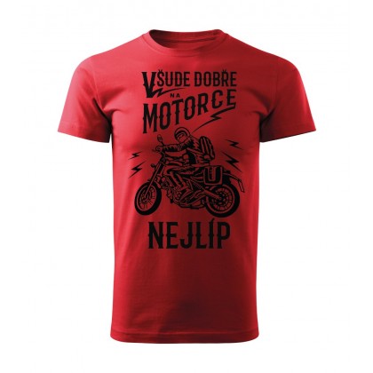 Všude dobře, na motorce nejlíp